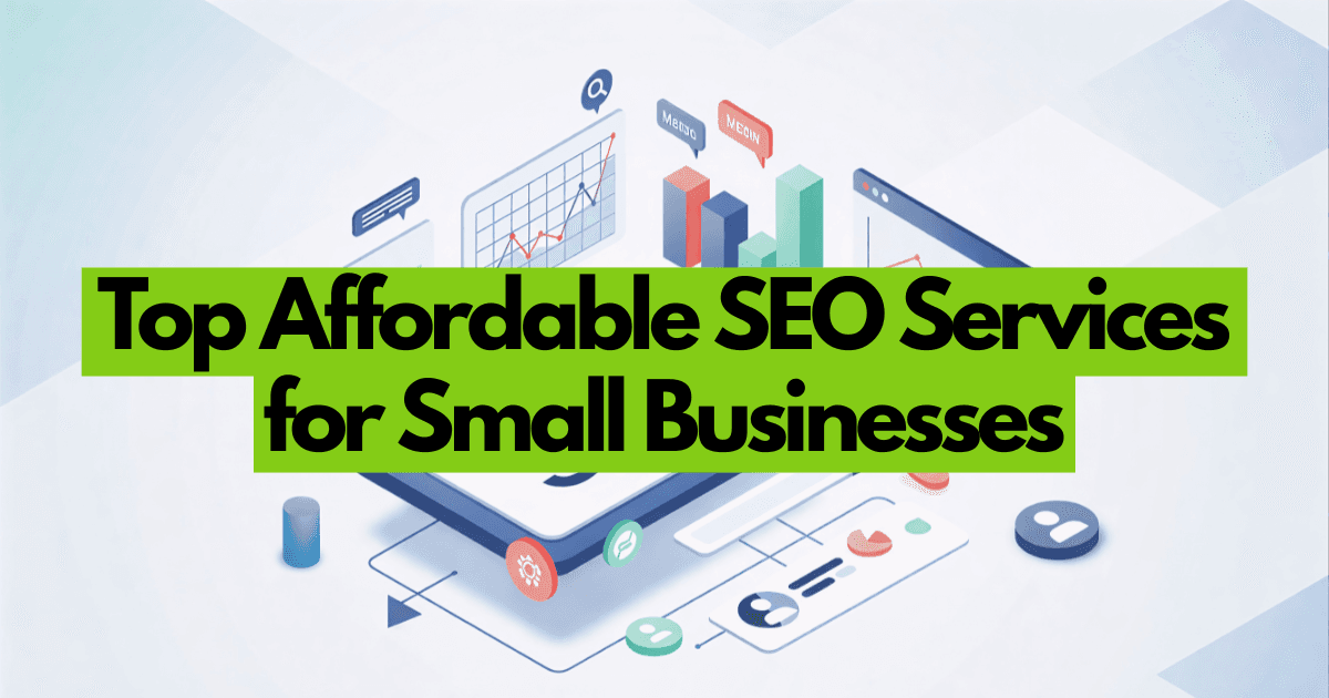Top Affordable SEO Services for Small Businesses