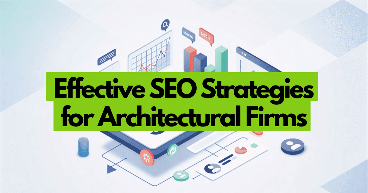 SEO for Architects: Boost Visibility