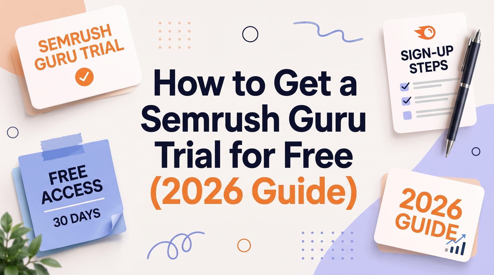 How to Get a Semrush Guru Trial for Free (2026 Guide)