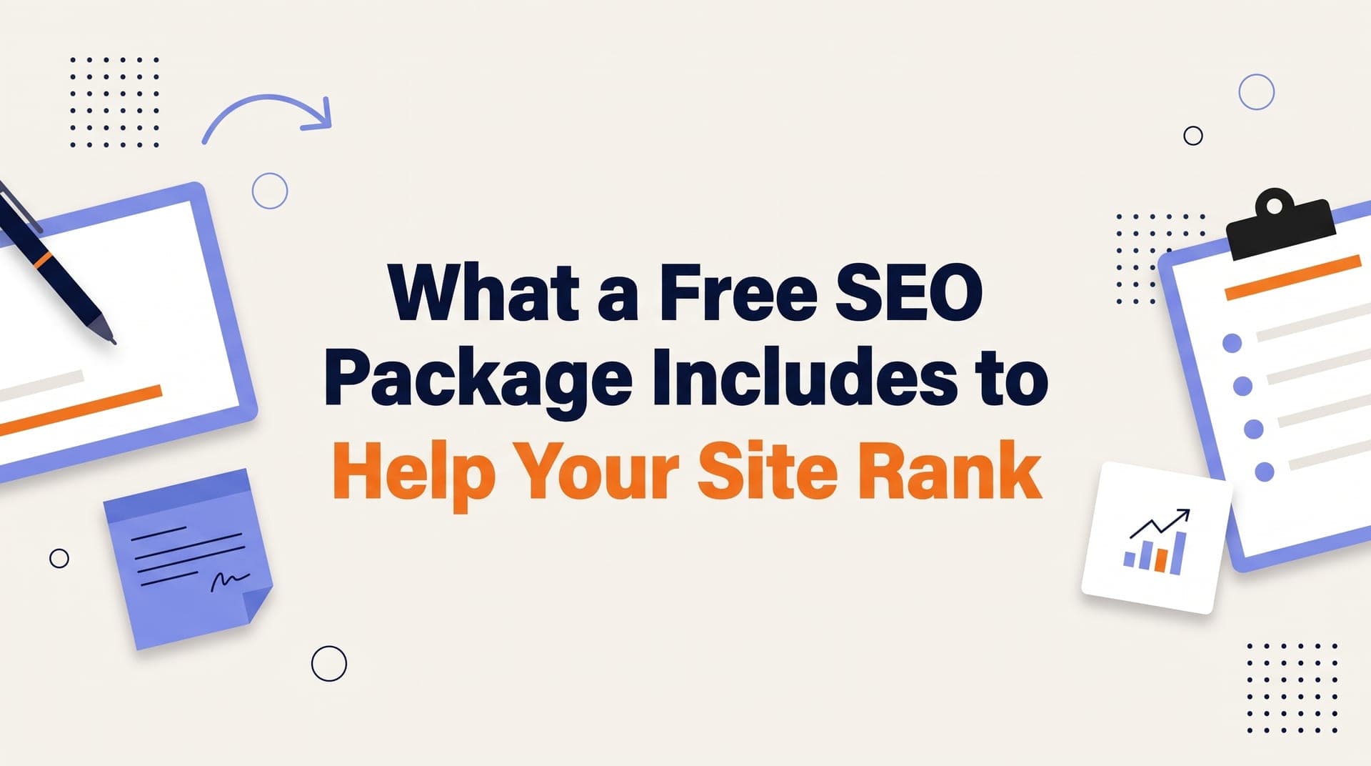 What a Free SEO Package Actually Includes (2026)