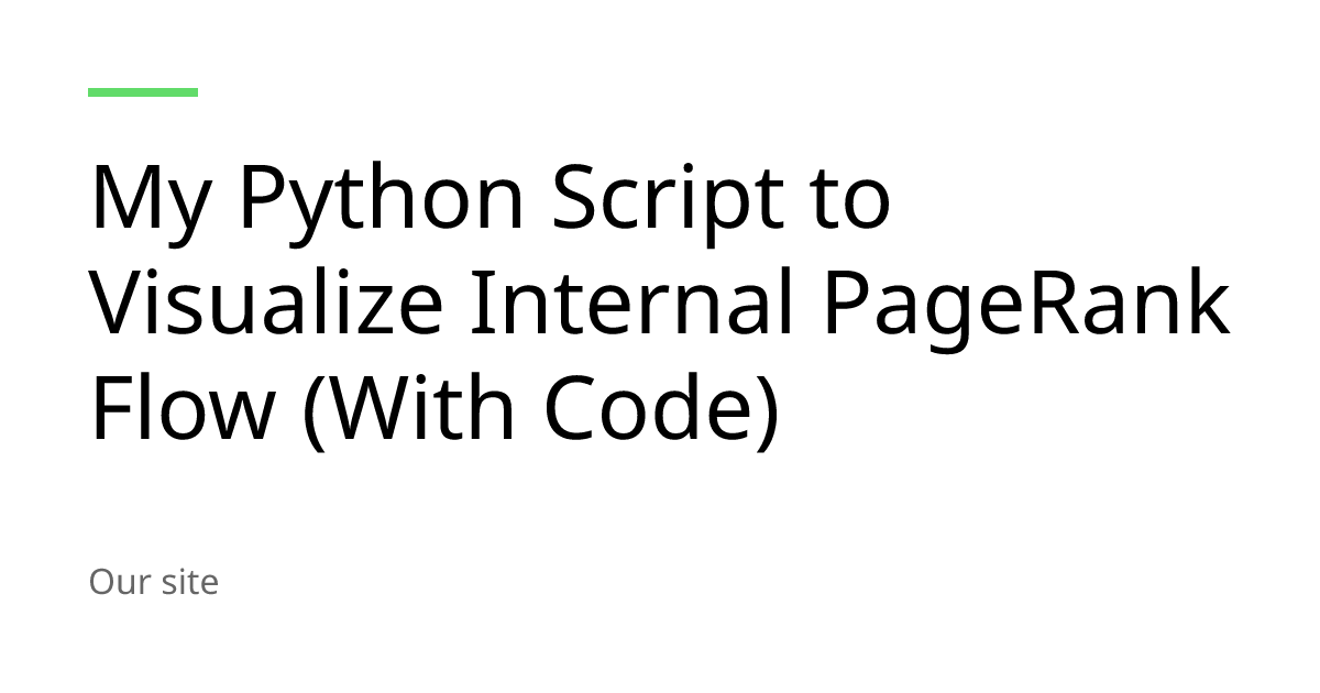 Visualize PageRank Flow in Python (Code)